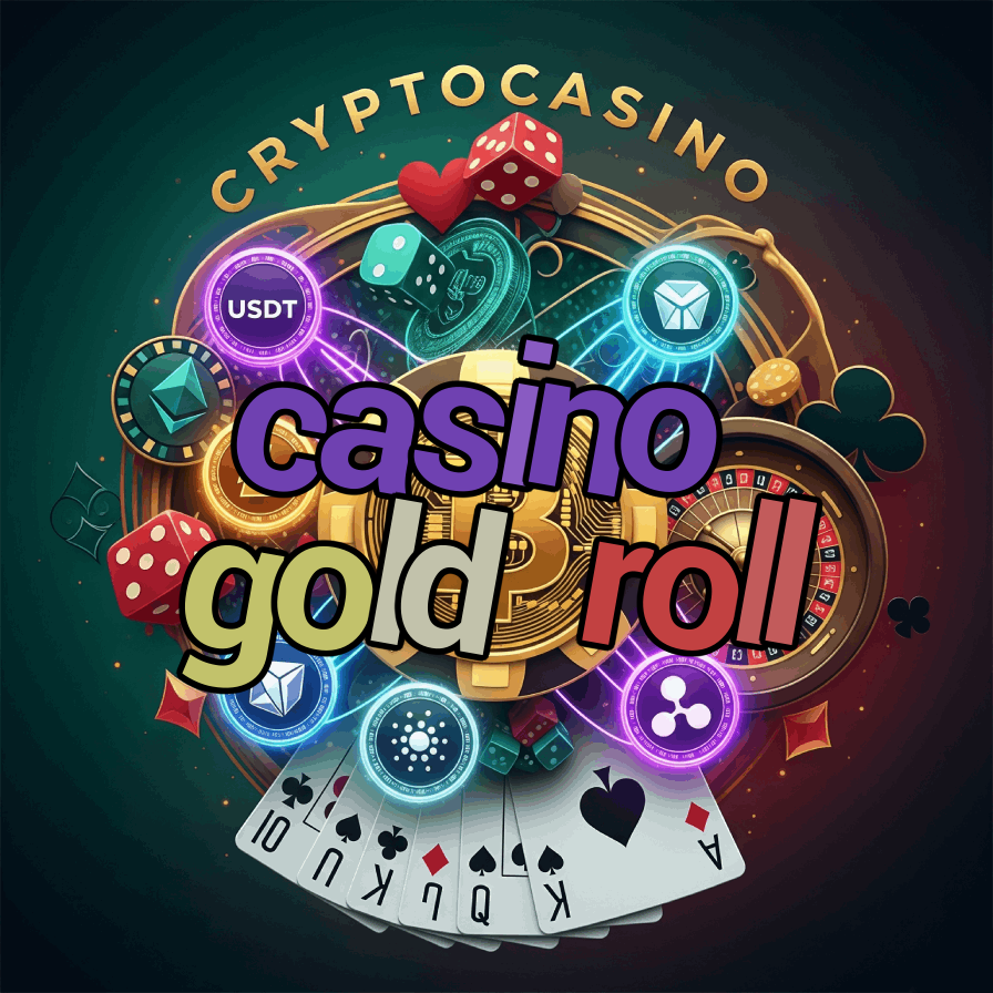 Casino Gold Roll - High Roller Gold Member Benefits
